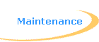 Maintenance
